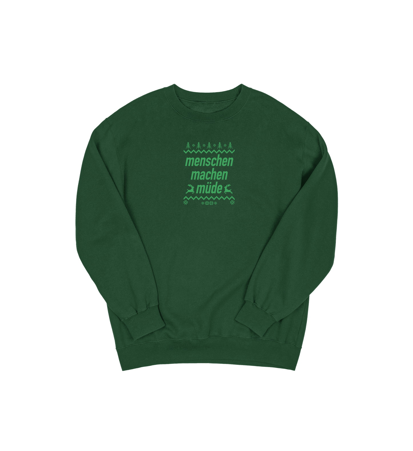 Menschen machen müde Sweater Grün S