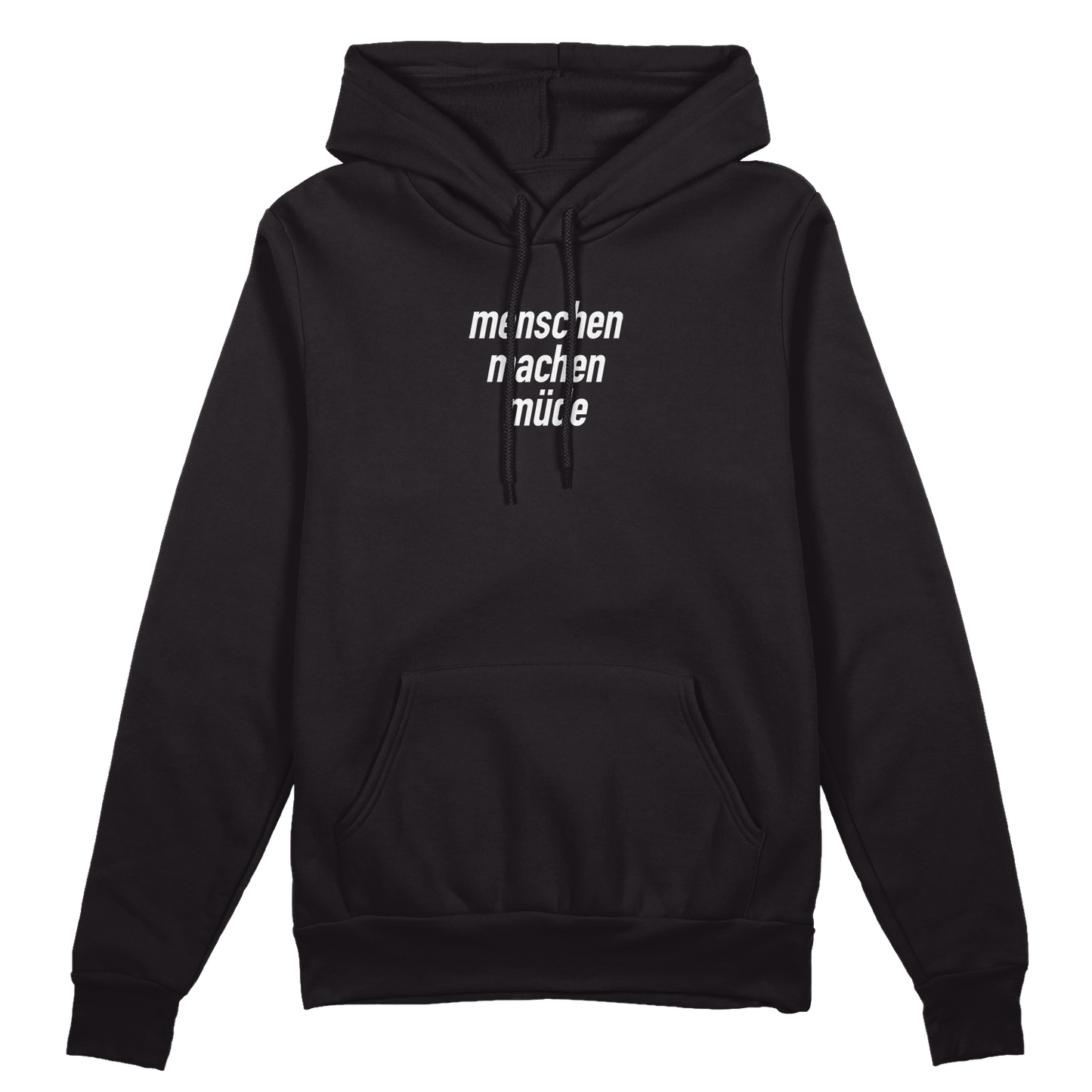 Menschen machen müde Hoodie 100% Baumwolle