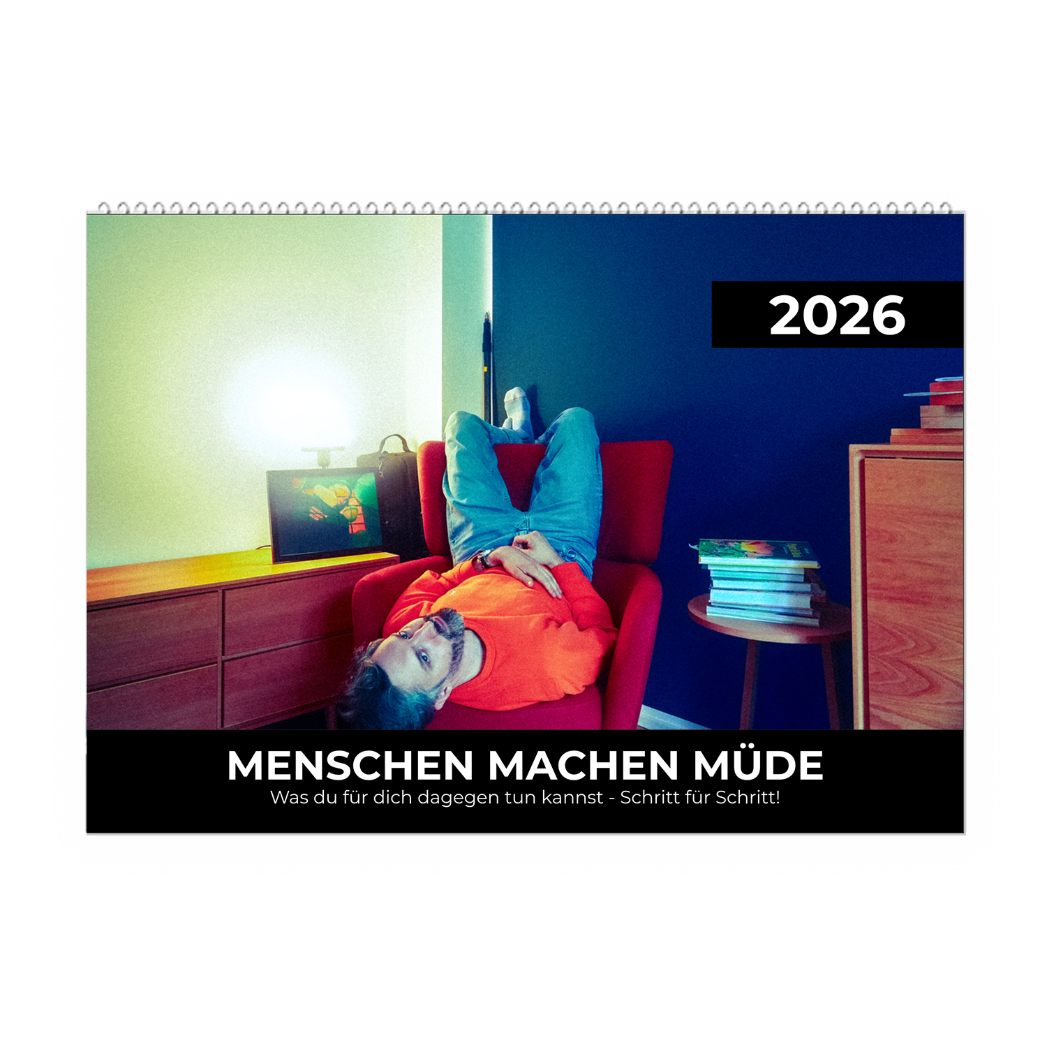 Joseph "Menschen machen müde" Kalender 2026 A3