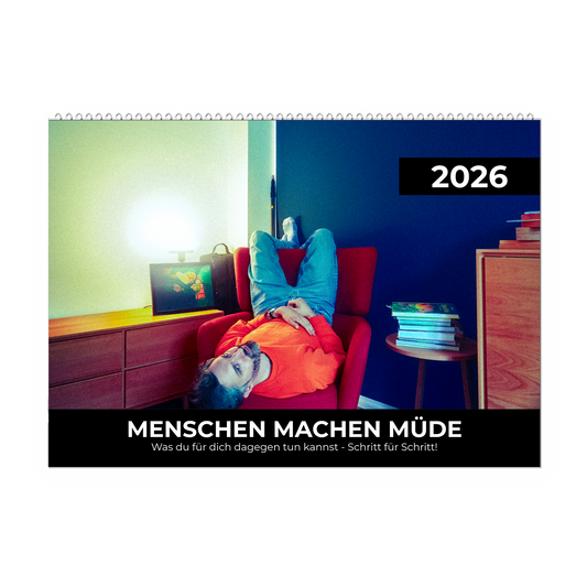 Joseph "Menschen machen müde" Kalender 2026 A3