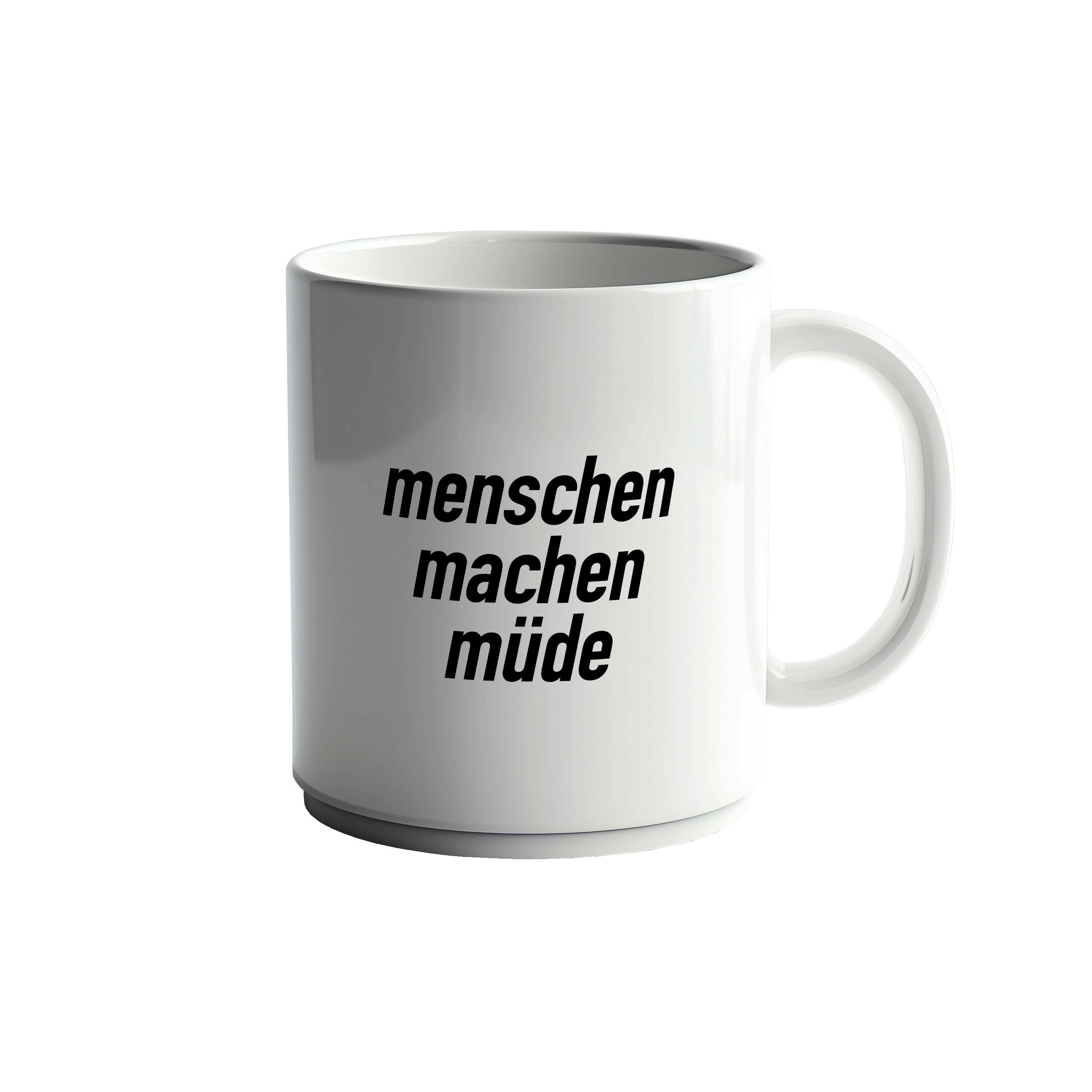 Menschen machen müde Tasse