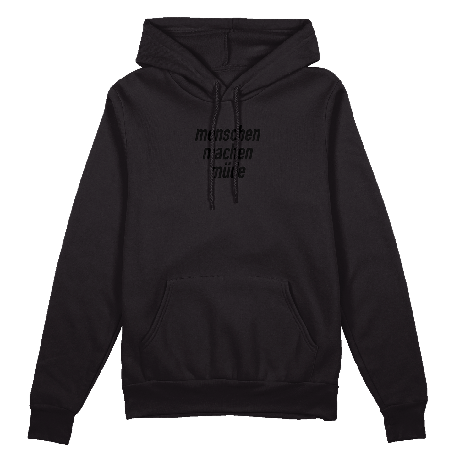 Menschen machen müde Hoodie Black Edition