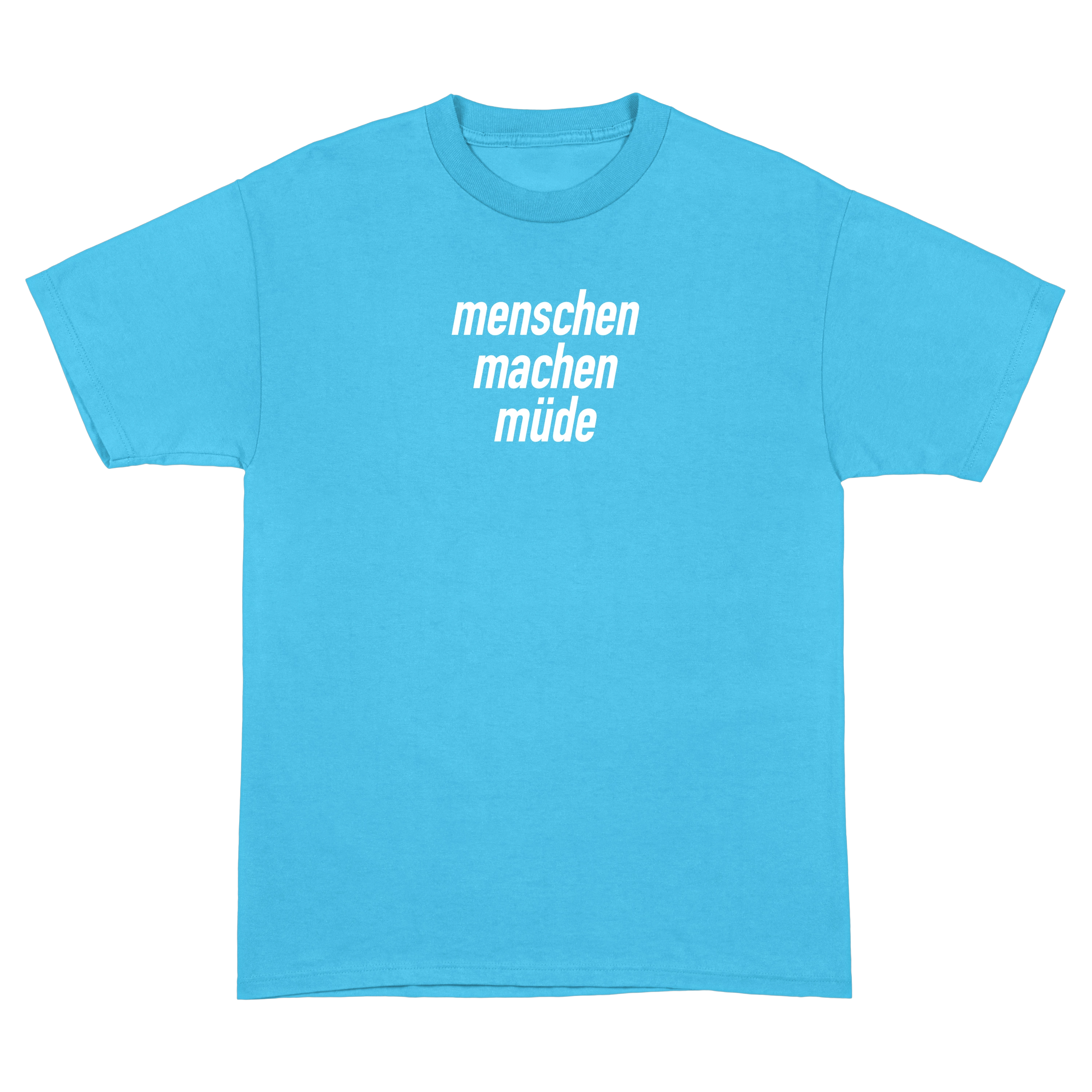 Menschen machen müde Summer T-Shirt