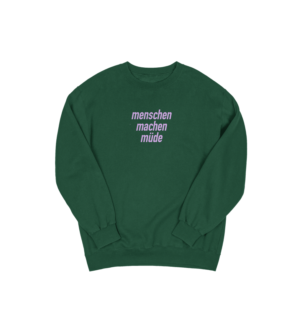 Menschen machen müde Sweater